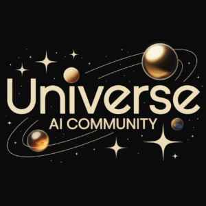 Kurzanleitung für den Start der Universe AI Community: Bist du bereit für die Zukunft? 🚀 (Copy 1)